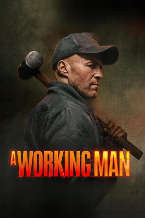 Download A Working Man (2025) WEB-DL {English With Subtitles} Full Movie 480p | 720p | 1080p