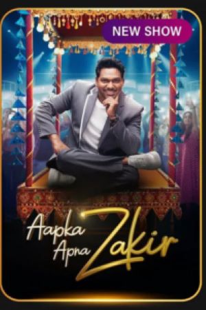 Download Aapka Apna Zakir Season 1 (2024) Hindi Realty Tv-Show All Episodes WEB-DL 480p | 720p | 1080p
