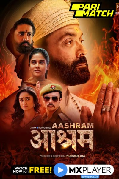 Download Aashram (Season 1 – 3) Hindi MX Original WEB Series WEB-DL 480p | 720p | 1080p