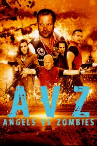 Download Angels vs Zombies (2018) Dual Audio (Hindi-English) 480p | 720p