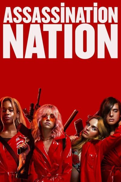 Download Assassination Nation (2018) Dual Audio (Hindi-English) 480p | 720p