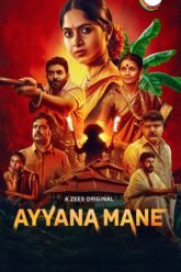 Download Ayyana Mane – Season 1 (2025) Dual Audio (Hindi-Kannada) WEB Series WEB-DL 480p | 720p | 1080p