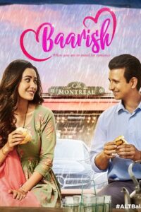 Download Baarish Season 1 (2020) Hindi ALTBalaji WEB Series WEB-DL 480p | 720p