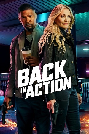 Download Back in Action (2025) WEB-DL Dual Audio {Hindi-English} 480p | 720p | 1080p