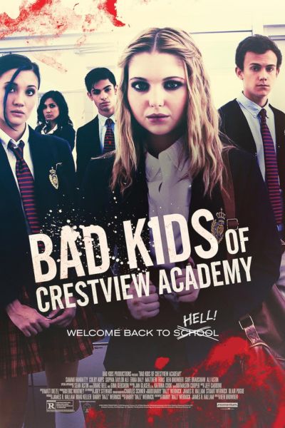 Download Bad Kids Of Crestview Academy (2017) Dual Audio (Hindi-English) 480p | 720p