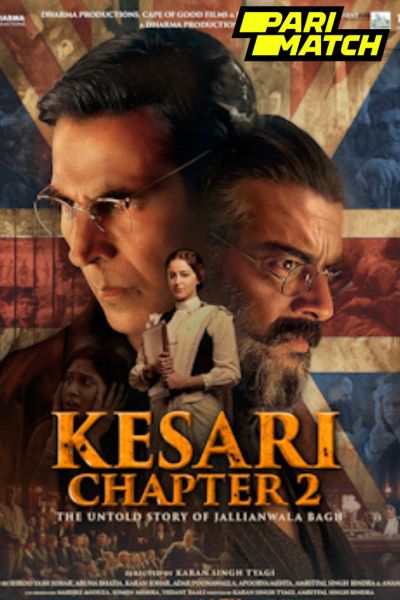 Download Kesari Chapter 2: The Untold Story of Jallianwala Bagh (2025) Hindi Full Movie Pre-HDRip 480p | 720p | 1080p