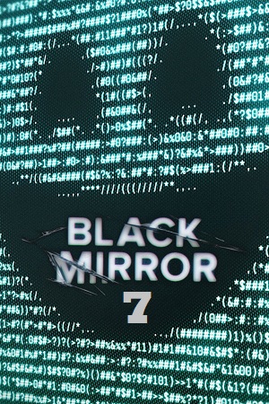 Download Black Mirror Season 7 (2025) Dual Audio {Hindi-English} Netflix WEB-DL 480p | 720p | 1080p