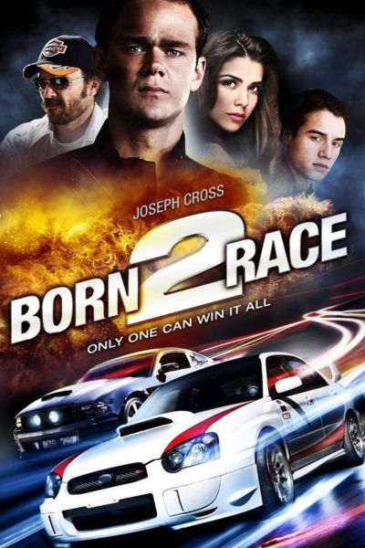 Download Born to Race (2011) Dual Audio (Hindi-English) 480p | 720p