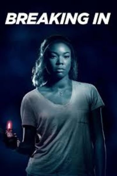 Download Breaking In (2018) Dual Audio (Hindi-English) 480p | 720p