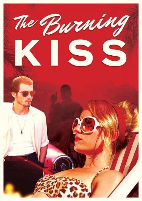 Download Burning Kiss (2018) Dual Audio (Hindi-English) 480p | 720p