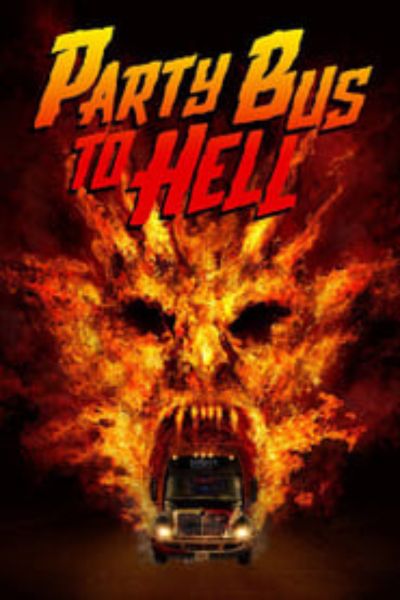 Download Bus Party to Hell (2017) Dual Audio {Hindi-English} 480p | 720p