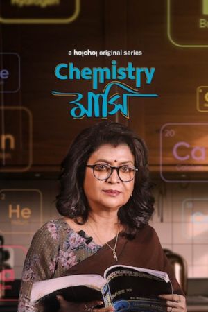 Download Chemistry Mashi (2024) Season 1 Complete Bengali WEB Series WEB-DL 480p | 720p