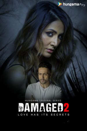 Download Damaged Season 2 (2020) Hindi Hungama Play Originals WEB Series HDRip 720p