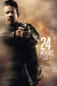Download 24 Hours to Live (2017) Dual Audio (Hindi-English) 480p | 720p