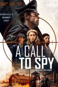 Download A Call to Spy (2019) Dual Audio (Hindi-English) 480p | 720p