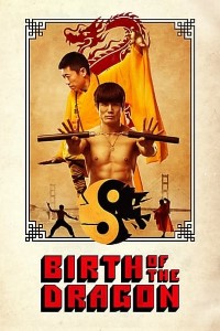 Download Birth of the Dragon (2016) Dual Audio (Hindi-English) 480p | 720p