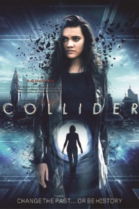 Download Collider (2018) Dual Audio {Hindi-English} WeB-HD 480p | 720p