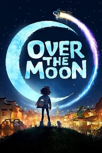 Download Over the Moon (2020) Dual Audio (Hindi-English) 480p | 720p