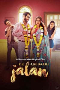 Download [18+] Ek Anchaahi Jalan (2025) WEB-DL Hindi Full Movie 480p | 720p | 1080p