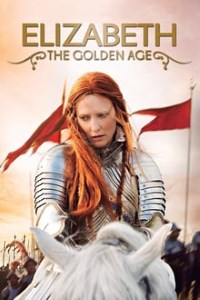 Download Elizabeth: The Golden Age (2007) Dual Audio (Hindi-English) 480p | 720p