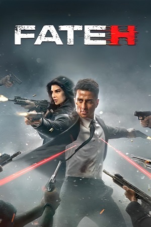 Download Fateh (2025) WEB-DL {Hindi DD5.1} Full Movie 480p | 720p | 1080p