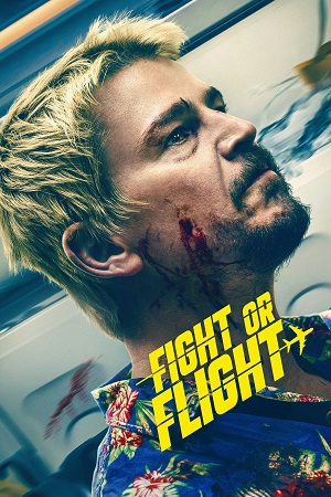 Download Fight or Flight (2025) Dual Audio {Hindi-English} WEB-DL 480p | 720p | 1080p