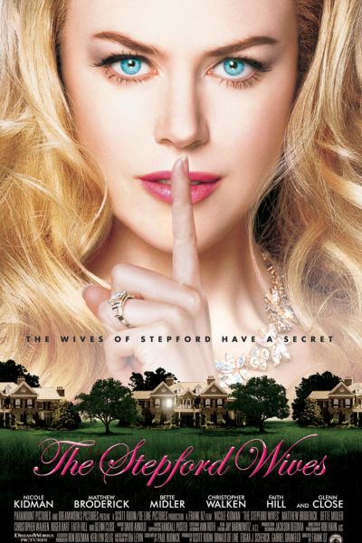 Download The Stepford Wives (2004) Dual Audio (Hindi-English) 480p | 720p