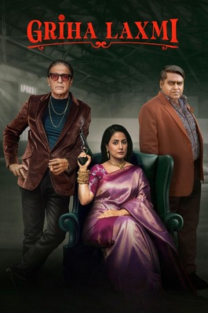 Download Griha Laxmi (S01) Complete Hindi WEB Series WEB-DL 480p | 720p | 1080p
