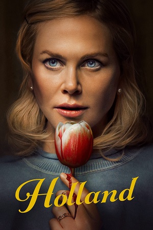 Download Holland (2025) WEB-DL Dual Audio {Hindi-English} 480p | 720p | 1080p