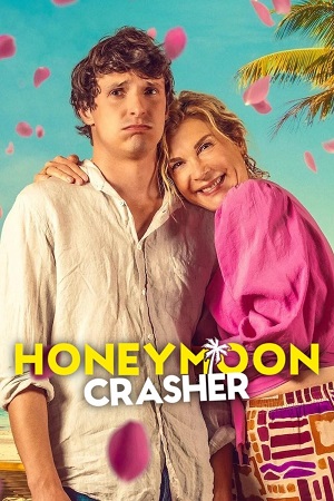 Download Honeymoon Crasher (2025) WEB-DL Dual Audio {Hindi-English} 480p | 720p | 1080p
