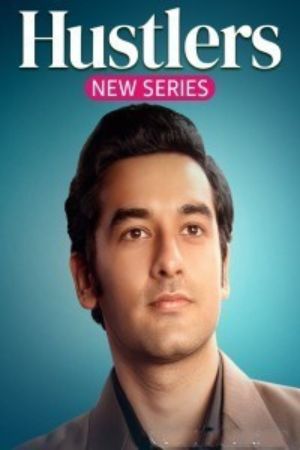 Download Hustlers Season 1 (2024) Hindi AMZN WEB Series WEB-DL 480p | 720p