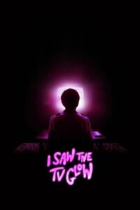 Download I Saw the TV Glow (2024) Dual Audio {Hindi-English} BluRay Full Movie 480p | 720p | 1080p