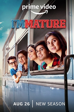 Download ImMATURE (Season 1 – 2) Hindi TVF Originals WEB Series HDRip 480p | 720p