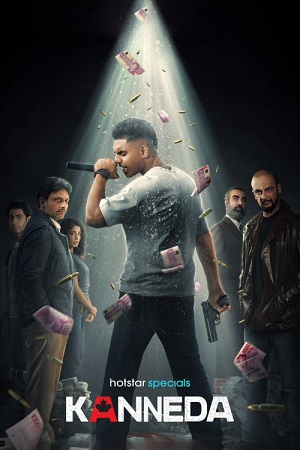 Download Kanneda (Season 1) Hotstar [Hindi-DD5.1] Series WEB-DL 720p