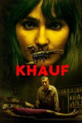 Download Khauf Season 1 (2025) [Hindi DD 5.1] AMZN Series WEB-DL 480p | 720p | 1080p