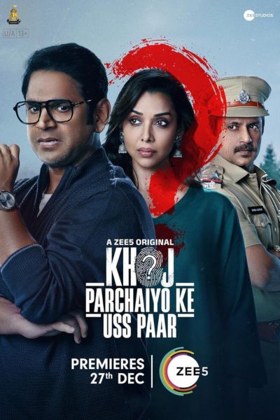 Download Khoj – Parchaiyo Ke Uss Paar Season 1 (2024) Hindi WEB Series WEB-DL 480p | 720p | 1080p