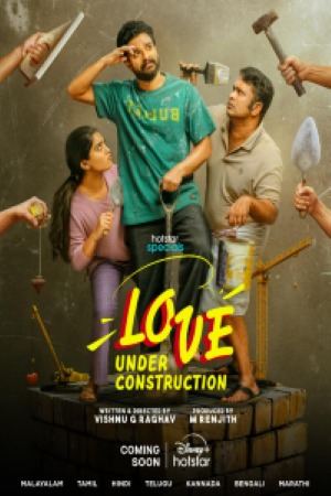 Download Love Under Construction Season 1 (2025) Hindi Hotstar Series WEB-DL 480p | 720p | 1080p