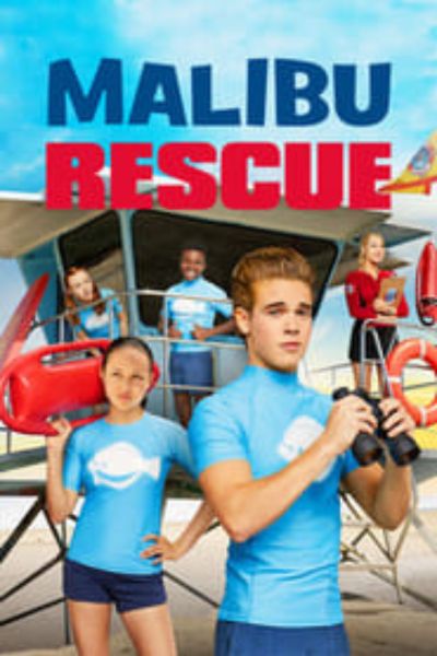 Download Malibu Rescue (2019) Dual Audio {Hindi-English} WEB-DL 480p | 720p