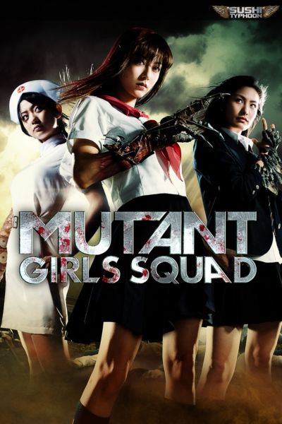 Download Mutant Girls Squad (2010) (Japanese English SUBS) 480p | 720p