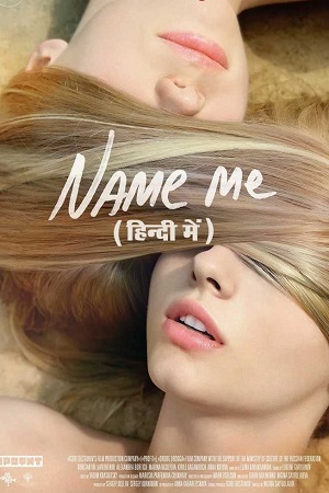 Download [18+] Name Me (2014) Dual Audio {Hindi-English} BluRay 480p | 720p | 1080p