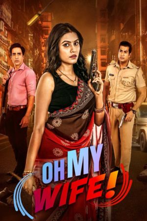 Download Oh My Wife Season 1 (2024) Hindi WEB Series WEB-DL 480p | 720p