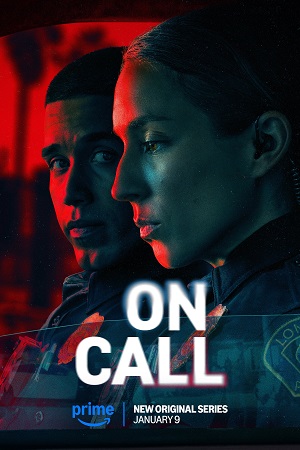 Download On Call Season 1 (2025) Dual Audio {Hindi-English} WEB Series WEB-DL 480p | 720p | 1080p