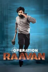 Download Operation Raavan (2024) Dual Audio [Hindi & Telugu] WEB-DL 480p | 720p | 1080p