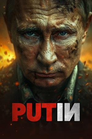 Download Putin (2025) {English with Subtitles} Full Movie WEB-DL 480p | 720p | 1080p