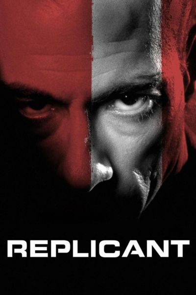 Download Replicant (2001) Dual Audio (Hindi-English) 480p | 720p
