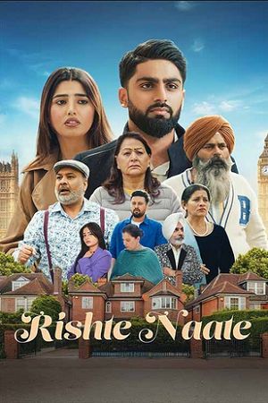 Download Rishte Naate (2025) WEB-DL {Punjabi DD5.1} Full Movie 480p | 720p | 1080p
