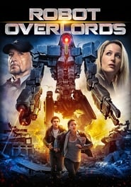 Download Robot Overlords (2014) Dual Audio {Hindi-English} 480p | 720p