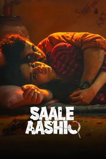 Download Saale Aashiq (2025) Hindi HDTV Full Movie 480p | 720p | 1080p