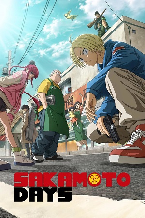 Download Sakamoto Days Season 1 (2025) Multi Audio {Hindi + English + Japanese} Anime Series WEB-DL 720p | 1080p
