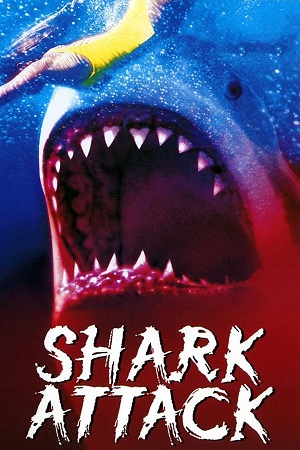 Download Shark Attack (1999) WEB-DL Dual Audio {Hindi-English} 480p | 720p | 1080p